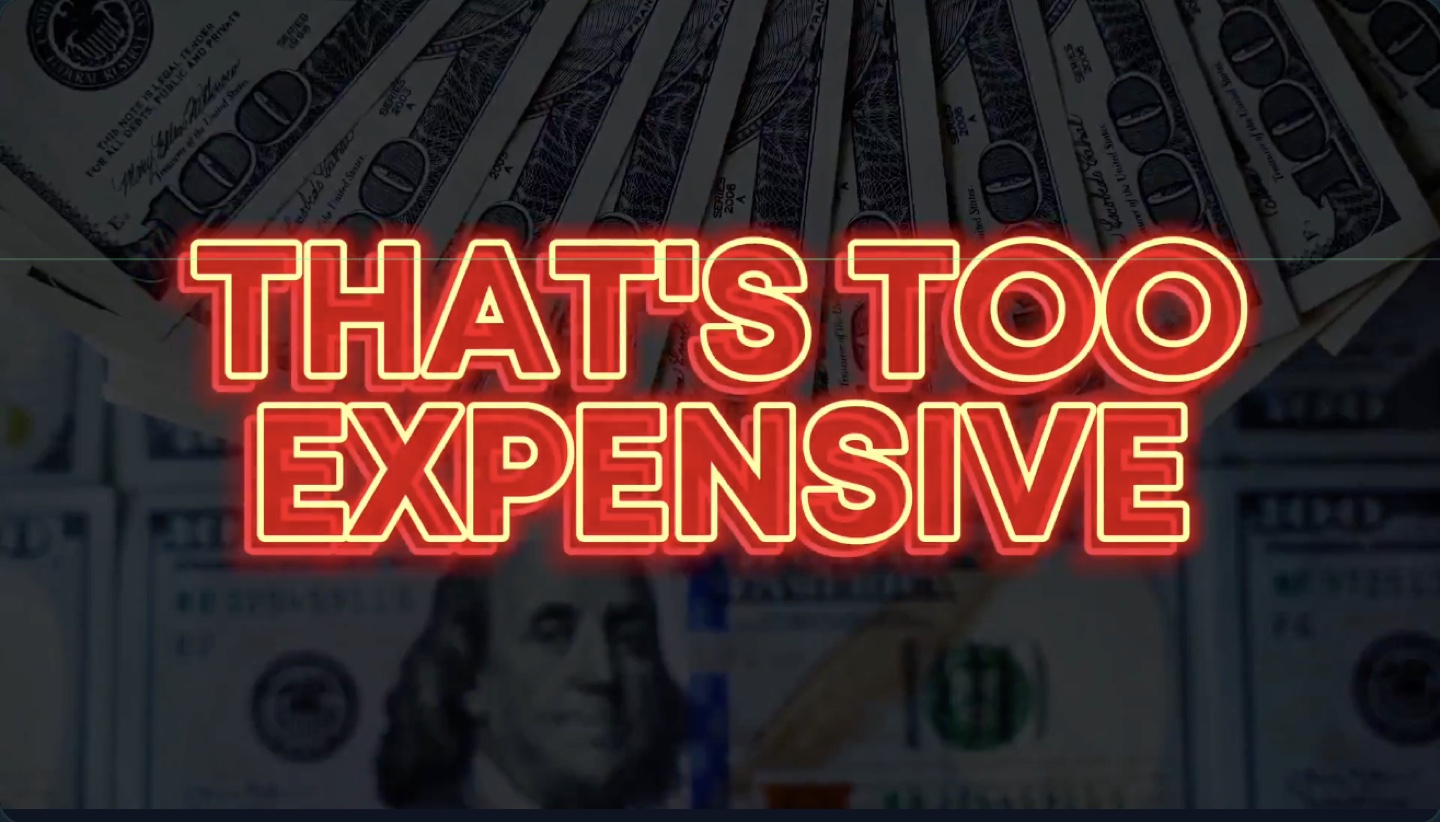 Day 4 · “It’s Too Expensive”